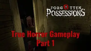 Forgotten Possessions | Gameplay Part 1 | Dev Showcase | #indiegame #vrhorror #metaquest #gaming