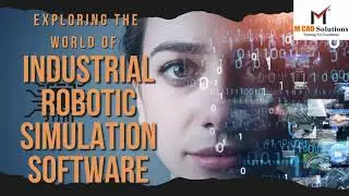 Exploring the world of Industrial Robotic Simulation Software  #mcad #design #simulation #robotics