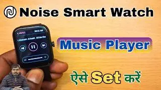 Noise Colorfit Pulse 2 Max Music Settings | How to Control Music in Noise Smart Watch
