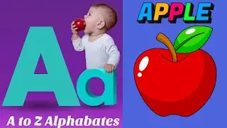 A for Apple B for Ball | Alphabets phonics song for toddlers |one two three numbers| #phonics   983