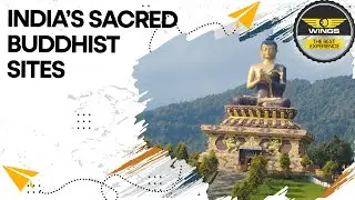Buddhist Temples Of India l Celebrating Dalai Lama&rsquo;s 90th Birthday | WION Wings