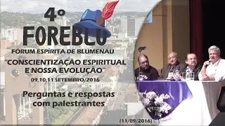 13 - Perguntas e respostas com palestrantes - 4&ordm; FOREBLU (11/09/2016)