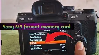Sony M3 format memory card || Sony a7IV format my memory card? #sonyalpha #sony #camera 