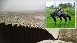 Robot Dogs To Patrol US-Mexico Border Helping Border Patrol Catch Illegal Immigrants & Drugs
