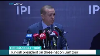Erdogan Gulf Tour: Turkish president on three-nation Gulf tour