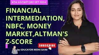 Financial intermediation, NBFC & BANK , Money market, Altman's Z-Score , Commercial Papers (CP)