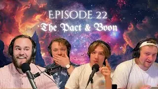 Episode 22 - Of Mice & Babies || The Pact & Boon