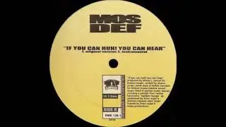 Mos Def - If You Can Huh You Can Hear (1997)