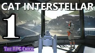 Let's Play CAT Interstellar (Blind), Part 1 of 3: The Skylift & The Base