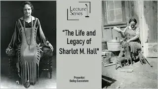 SHM Lecture Series:  The Life & Legacy of Sharlot M. Hall