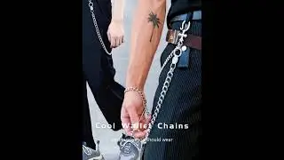 Cool Wallet Chains - Accessories You Should Wear