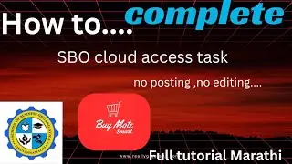 SBO cloud access and micro task.....kasa complete karava...full tutorial in Marathi.....