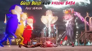 Gulli Bulli Aur Khooni Baba | Full Season New Year Special Horror Video
