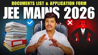 JEE Mains 2026 Registration Date and Documents List | JEE Mains 2026 Form Fill Up NTA New Update