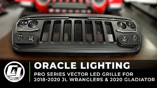 Jeep JL or Gladiator Overview | Oracle LED Vector Grill