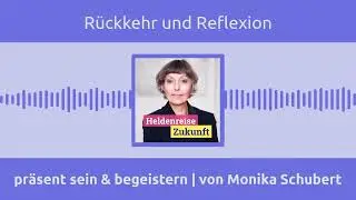 R&uuml;ckkehr und Reflexion
