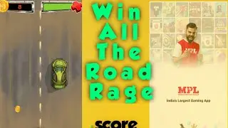 WIN ALL THE ROAD RAGE IN MPL