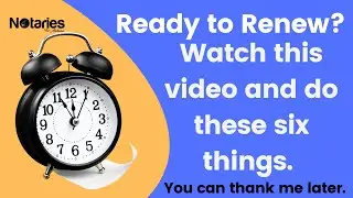 Ready to Renew?  Alabama Notaries should watch this video and do these six things.