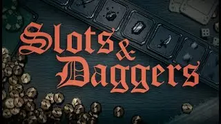 [슬롯 앤 대거] 슬롯 머신으로 하는 로그 라이크 게임(Slots & Daggers)