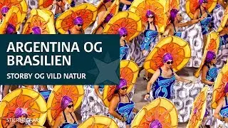 Oplev Argentina og Brasilien på 2 min. med Stjernegaard Rejser