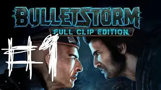 Прохождение Bulletstorm: Full Clip Edition на хардкоре#1-Это точно не DOOM?