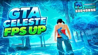 APORTE GTA CELESTE FPS UP/// GTA SAMP