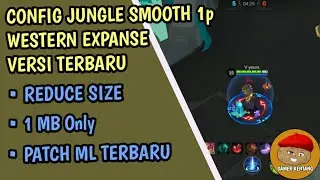 Config Jungle Smooth 1p Mobile Legends - Western Epanse