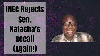 Breaking! Sen. Natasha's Recall Rejected by INEC Again | I want to recall my wife🤣🤣🤣 Hilarious video