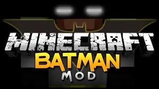 Minecraft | BATMAN MOD! - So Many Gadgets! - Minecraft Mod Showcase