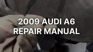2009 Audi A6 Repair Manual