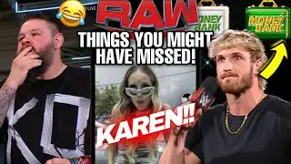 THINGS YOU MIGHT HAVE MISSED! WWE RAW! CIAMPA RETURNS! LOGAN PAUL IN MONEY IN THE BANK! KAREN ALERT!