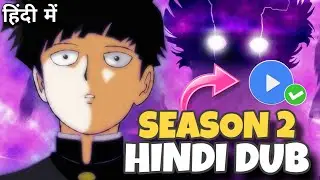 Mob Psycho 100 Season 2 Hindi Dub Release Date | Mob Psycho 100 Season 2 Hindi Dubbed On Mx Player