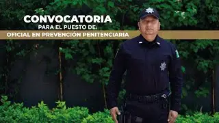 Convocatoria para Oficial en Prevenci&oacute;n Penitenciaria 2022