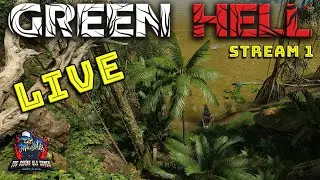 First Look - Green Hell - Stream 1
