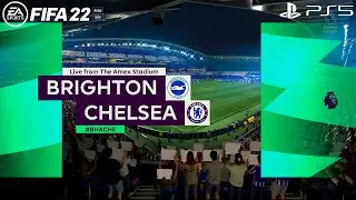 FIFA 22 | Brighton Vs Chelsea | Premier League Full PS5 Gameplay & Prediction