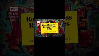 Royal Empress 2025 Reggae Vibes