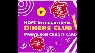 HDFC Diners club privilege credit card | Quick summary | links to benefits