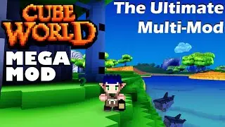 Cube World Mega Mod! The Ultimate Multi-Mod