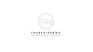 True Fair News Vision & Inspiration!