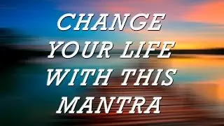 Change Your Life By Repeating This Statement