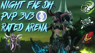 Demon Hunter PvP 9.1.5 | WoW Shadowlands | 3v3 Rated Arenas | x3 DPS! | DH, Mage, Priest!
