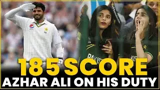 Brilliant 185 Score By Azhar Ali | Fantastic Knock By Azhar Ali | PCB | MM2T