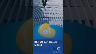 📉 E se voc&ecirc; tivesse comprado R$1 de OIBR3 por dia?