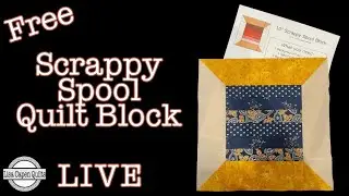Scrappy Spool Quilt Block - 10