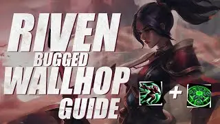 Riven Bugged Wallhop Guide (Como pular sem o Q3) + Combos