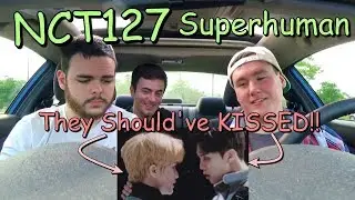 NCT 127 (엔시티 127) - Superhuman MV Reaction [BROMANCE!!!]