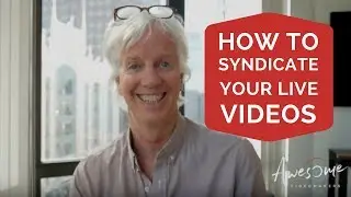 What syndication can do for your live video