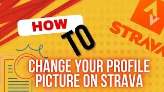How to change your profile picture on Strava (Easy) 2025