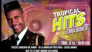 zumba warm up- tropical hits retro