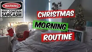 the most EXTRA + SARCASTIC CHRISTMAS MORNING ROUTINE 2018 you will ever watch